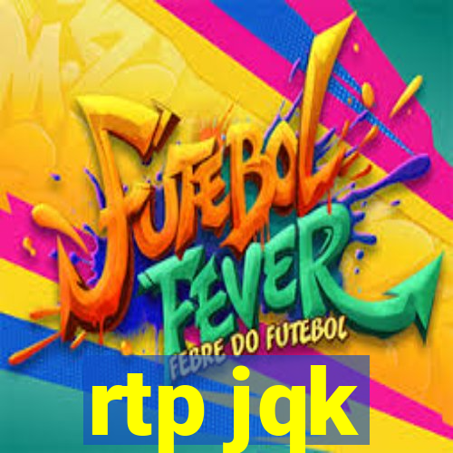 rtp jqk